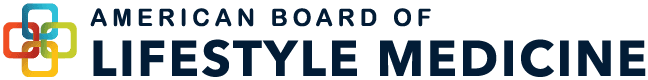 American Board of Lifestyle Medicine, Board certified, ABLM